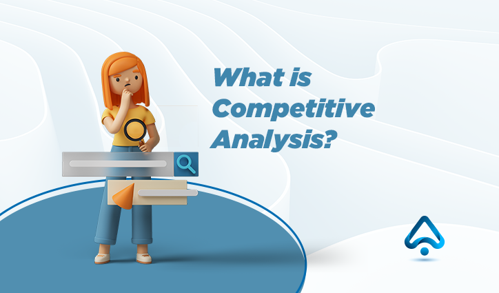 What is competitive Analysis